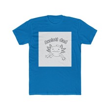 Axolotl Dad Tee Cute Axolotl Illustration, Dad Shirt