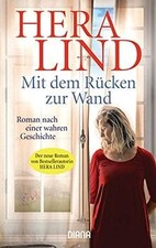 Mit dem rücken zur wand  von Lind, Hera | Buch | Zustand sehr gut