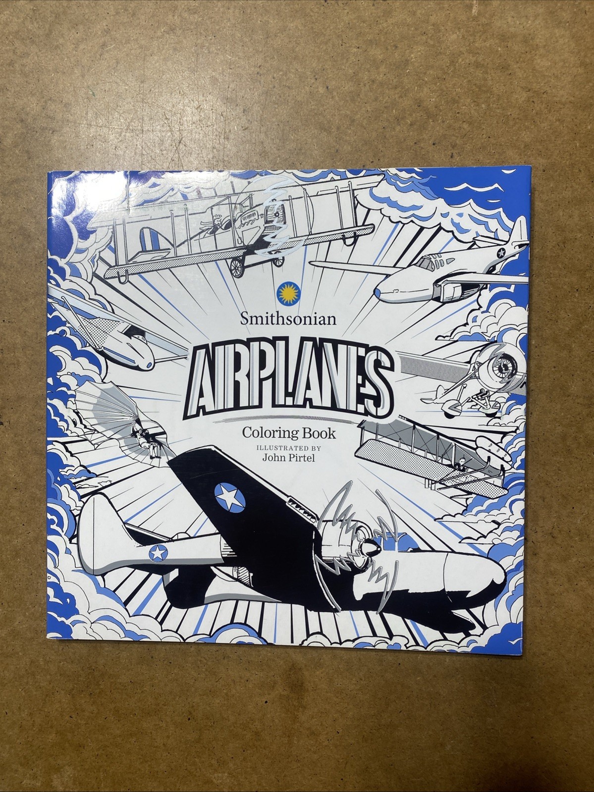 AIRPLANES: A SMITHSONIAN COLORING BOOK By Smithsonian Institution & John Pirtel