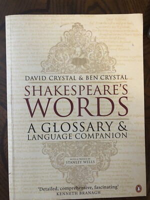 SHAKESPEARE'S WORDS A GLOSSARY & LANGUAGE COMPANION/ D.& B.CRYSTAL