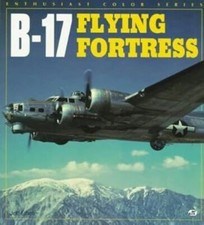 B-17 Flying Fortress - Jeffrey Ethell (Paperback, 1995)