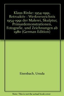 Klaus Rinke. Retro Aktiv: Werkverzeichnis, 1954-199... | Buch | Zustand sehr gut