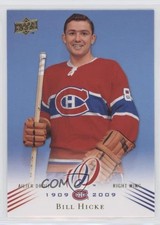 2008-09 Upper Deck Montreal Canadiens Centennial Set Bill Hicke #106 2c4