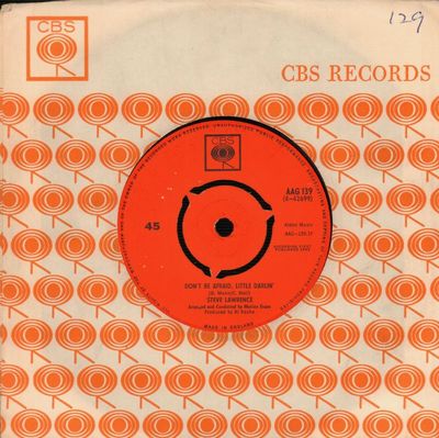 Steve Lawrence(7'' Vinyl)Don't Be Afraid/ Don't Come Running Back-CBS-AA-VG/Ex