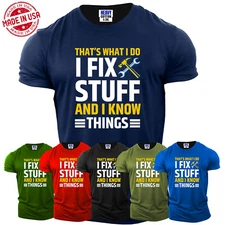 I Fix Stuff And Know Things Funny Mechanic Humor Men's T Shirt USA New Gift Tee