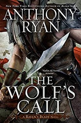 The Wolf's Call Hardcover Anthony Ryan