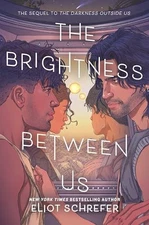 The Brightness Between Us, Schrefer, Eliot