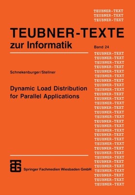 Schnekenburger - Dynamic Load Distribution for Parallel Applications - - X555z