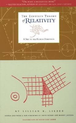 Einstein Theory of Relativity, Lillian R Lieber,
