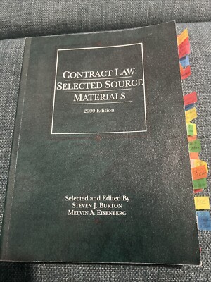 Contract Law Selected Source Materials Annotated by Steven J. Burton