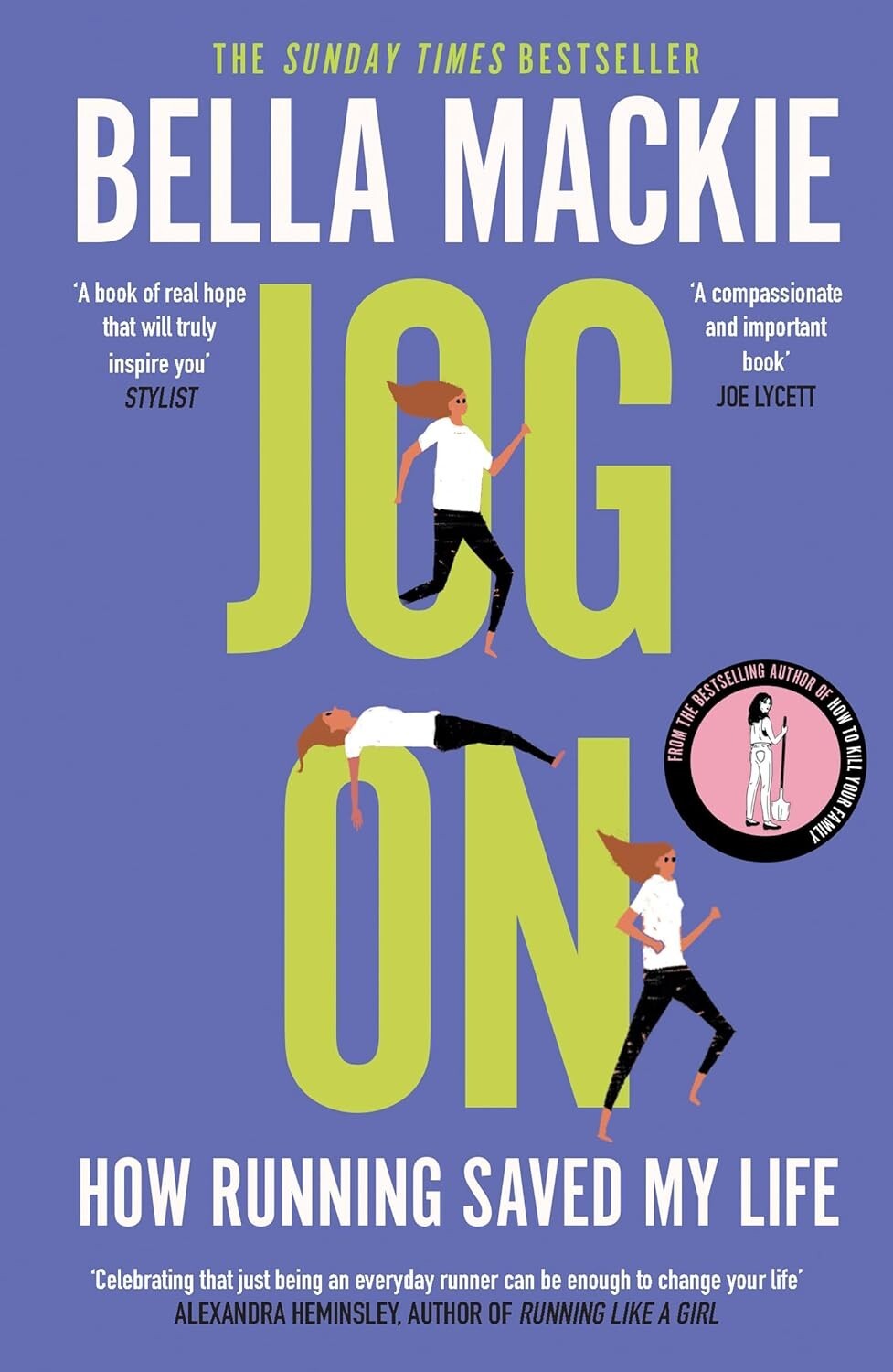 Jog On : How Running Saved My Life Bella Mackie - Image 3