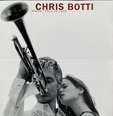 CHRIS BOTTI  - '' WHEN I FALL IN LOVE  ''  -  NEAR MINT  - CD  2004