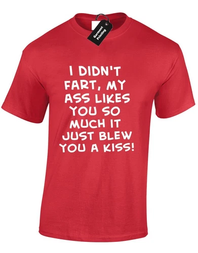 I Didnt Fart Rude Comic Kiss Casual Windy Amusing Unisex T-Shirt - Picture 8 of 9