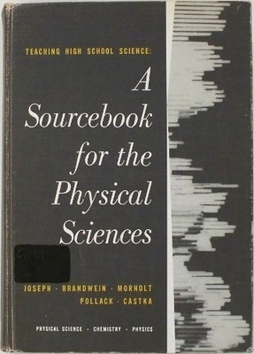 Teaching high school science: A sourcebook for the physical sciences