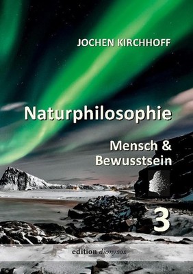 Naturphilosophie 3 Jochen Kirchhoff