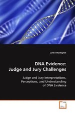 Janne Holmgren | DNA Evidence: Judge and Jury Challenges | Taschenbuch (2008)