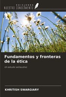 Khritish Swargiary | Fundamentos Y Fronteras De La éTica | Taschenbuch (2024)