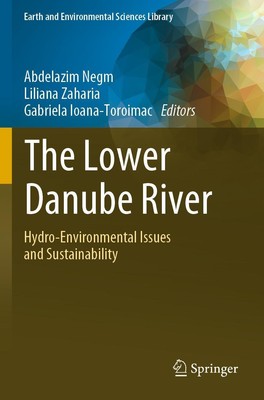 The Lower Danube River Abdelazim Negm