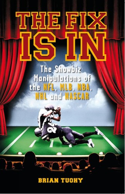 #ad #ad The Fix Is In: The Showbiz Manipulations of the NFL MLB NBA NHL and NASCA... $5.33