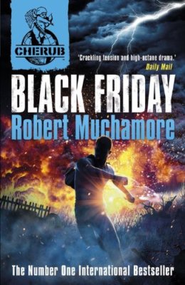 Black Friday: Book 15 (CHERUB),Robert Muchamore