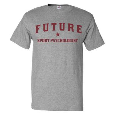 Future Sport Psychologist T shirt Funny Sport Psychologist Tee