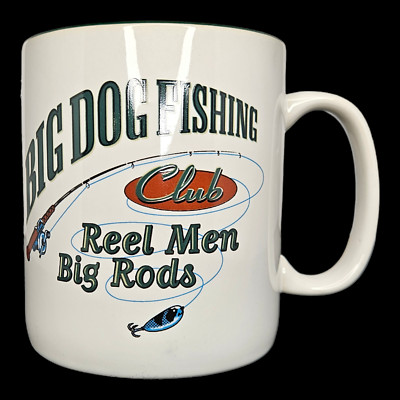 Big Dog Fishing Club ''Reel Men Big Rods'' Super Big 30 Ounce Ceramic Mug