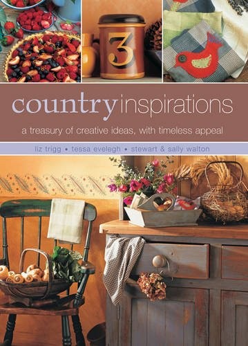 Country Inspirations: A Treasury of Creative Ideas, with Timeles
