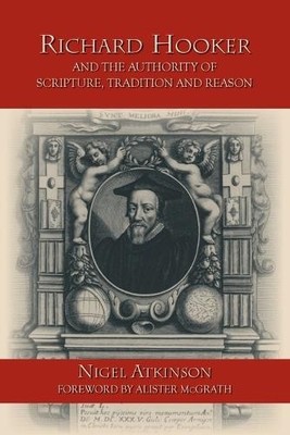 Richard Hooker and the Authority of..., Atkinson, Nigel