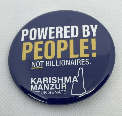 Karishma Manzur Powered By People New Hampshire US Senate 2026 Pin Button
