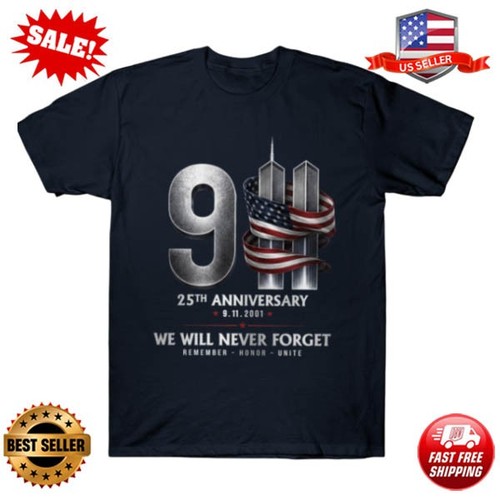 911 25th Anniversary We Will Never Forget T-Shirt