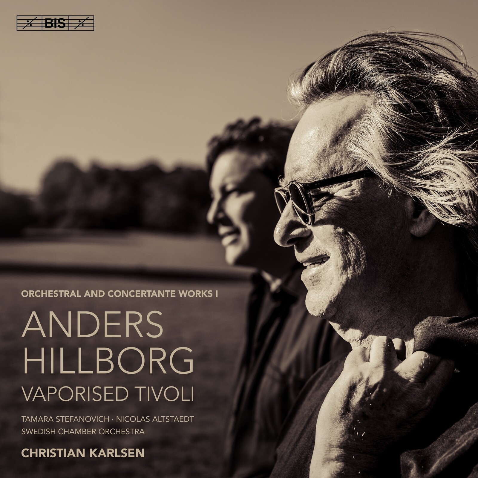 BIS2684 Christian Karlsen and Swedish Chamber Orchestra Hillborg: Vaporised