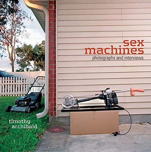 s** Machines: Photographs and Interviews By Timothy Archibald - Image 4