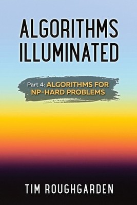 Roughgarden Algorithms Part 4 (Paperback) Algorithms Illuminated (UK IMPORT)