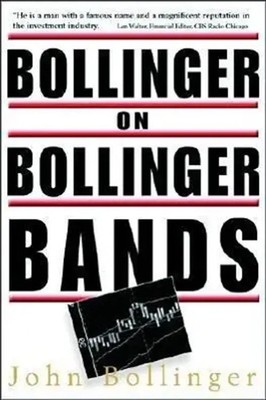 Bollinger on Bollinger Bands | John Bollinger | Englisch | Buch | Gebunden