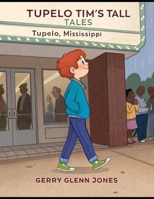 Tupelo Tim's Tall Tales by Gerry Glenn Jones Paperback Book