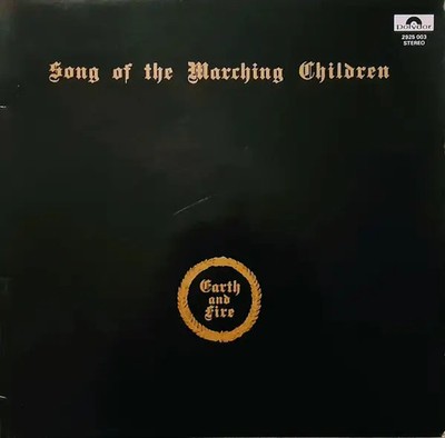LP Earth And Fire Song Of The Marching Children GATEFOLD NEAR MINT Polydor
