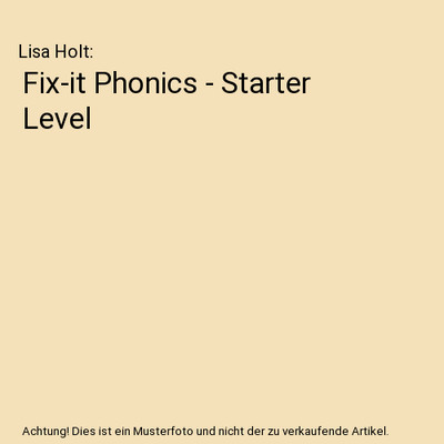 Fix-it Phonics - Starter Level, Lisa Holt