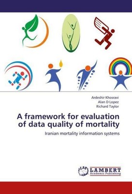 A framework for evaluation of data quality of mortality Ardeshir Khosravi