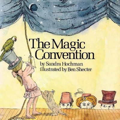 Sandra Hochman The Magic Convention (Hardback)