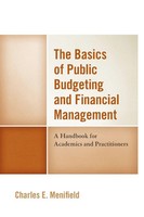 Charles E. Menifield | Basics Of Public Budgeting And Financial Management