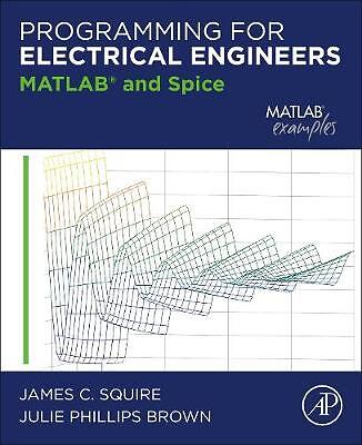 Programmierung für Elektroingenieure MATLAB und Sp
