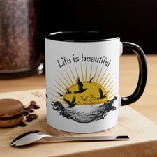 Ceramic Accent Coffee Mug, 11oz Life is beautiful