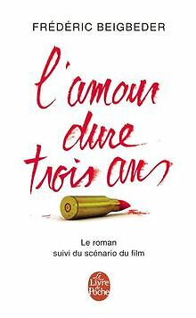 L'amour dure trois ans von Beigbeder, Frédéric | Buch | Zustand gut