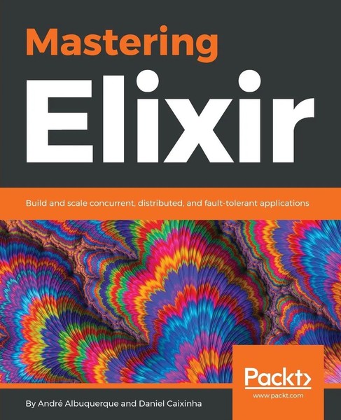 Mastering Elixir André Albuquerque (U. A.) Taschenbuch Kartoniert / Broschiert-image