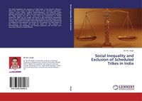 Social Inequality And Exclusion Of Scheduled Tribes In India Bir Pal Singh