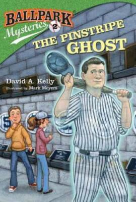 The Pinstripe Ghost (Ballpark Mysteries) - Paperback By Kelly, David A. - GOOD