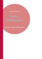 Anthony SalaüN | Adieu, LittéRature | Taschenbuch | FranzöSisch (2022)