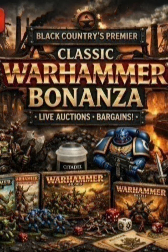 Black Country's Premier Classic Warhammer Bonanza; Live Auctions; Bargains!