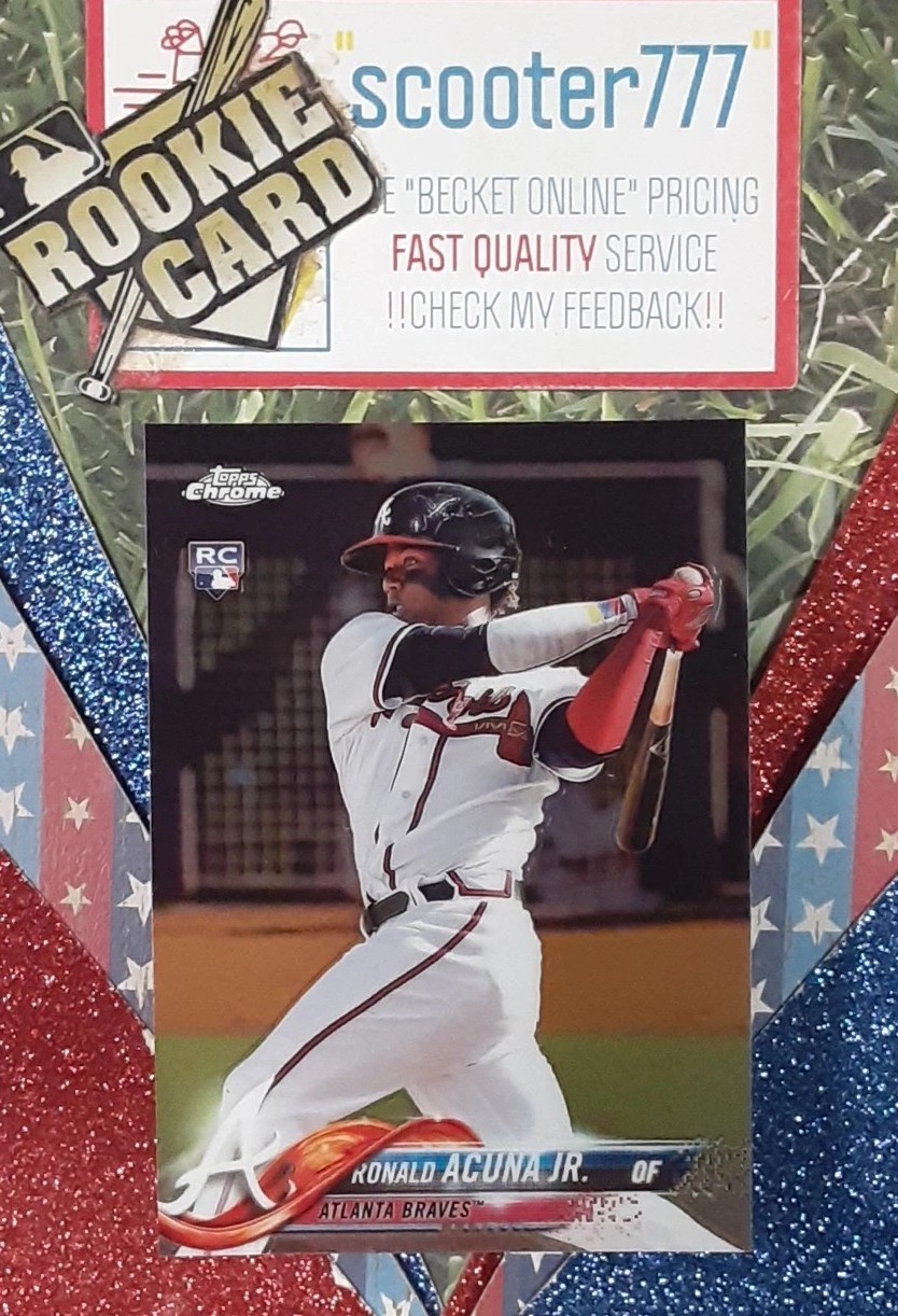 2018 Topps Chrome ~#193⭐RONALD ACUNA JR⭐️~《RC》~BRAVES🏆🏆ALL-STAR