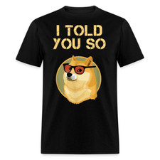 Dogecoin Shirt I TOLD YOU SO Hodl TShirt Hodl Dogecoin T-shirt Size S-6XL